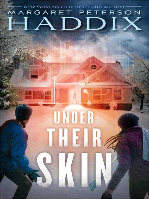 Title details for Under Their Skin by Margaret Peterson Haddix - Wait list